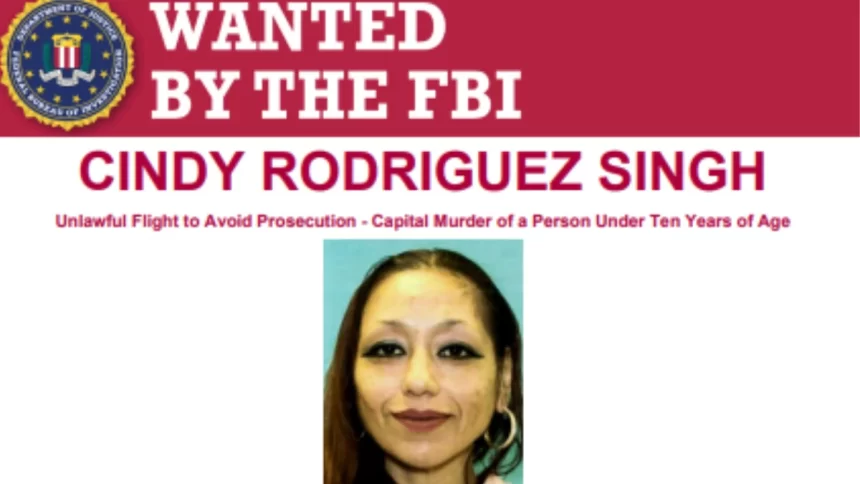 Cindy Rodriguez-Singh, a woman with Indian connections, is on the FBI’s most-wanted list for the murder of her 6-year-old son: Who is she?