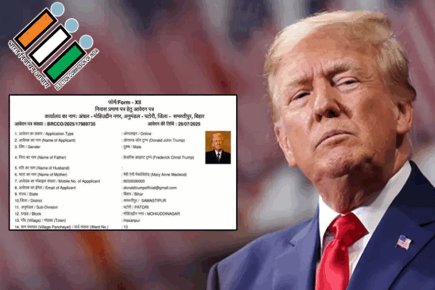 Donald Trump’s Name on Fake Bihar Residence Certificate Sparks Political Storm; Congress Slams EC