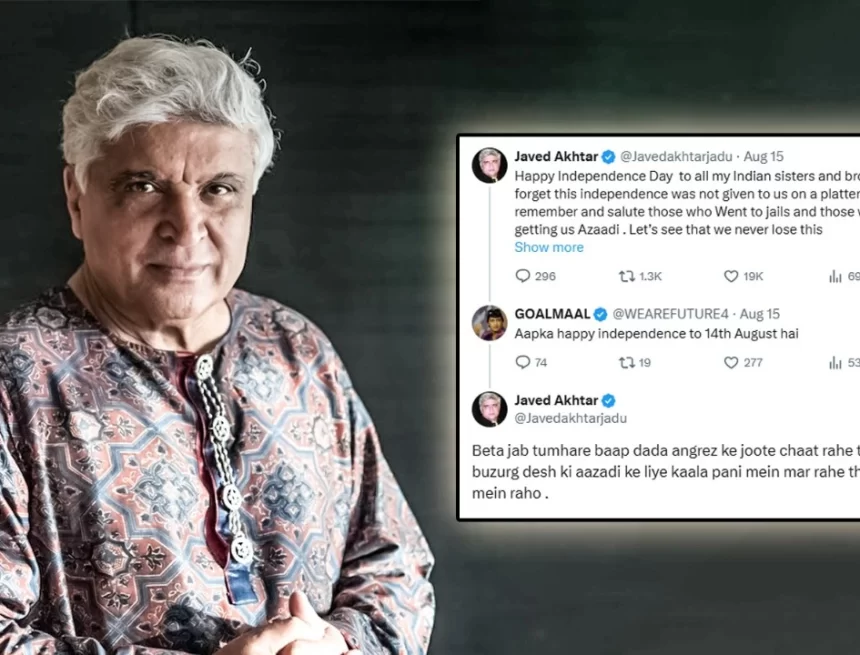 Javed Akhtar Schools Troll Suggesting He Celebrate Pakistan Independence Day