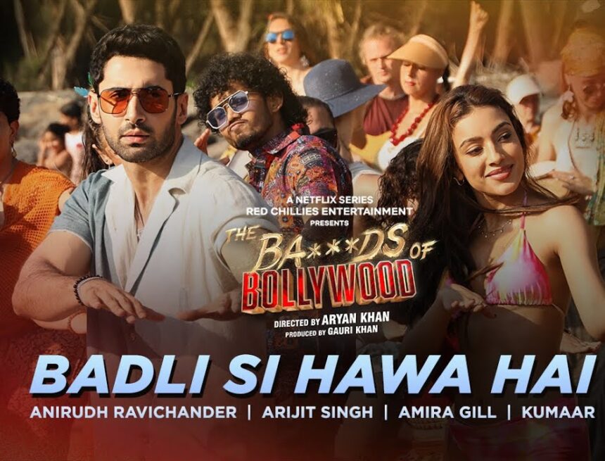 maxresdefault (18) Aryan Khan Drops First Song ‘Badli Si Hawa Hai’ from Netflix Series The Ba**ds of Bollywood
